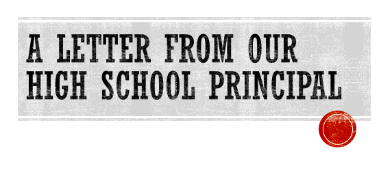 A letter from our High School Principal