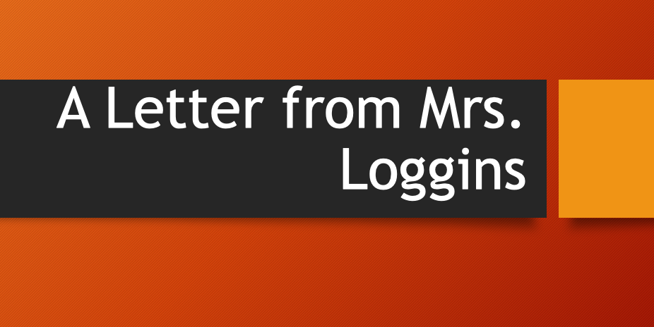 A Letter from Mrs. Loggins
